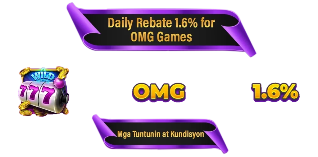 Daily Rebate 1.6% for OMG Games